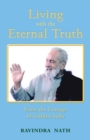 Image for Living With the Eternal Truth : From the Lineage of Golden Sufis