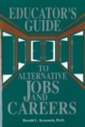 Image for Educator&#39;s Guide to Alternative Jobs &amp; Careers