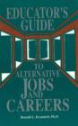 Image for Educator&#39;s Guide to Alternative Jobs &amp; Careers