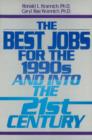 Image for Best Jobs for the 1990&#39;s &amp; into the 21st Century