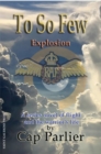 Image for To So Few: Explosion