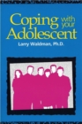 Image for Coping with your Adolescent