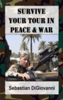 Image for Survive Your Tour in Peace &amp; War