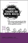 Image for Parents, Teachers and Mental Health