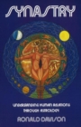 Image for Synastry : Understanding Human Relations Through Astrology
