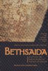 Image for Bethsaida: A City by the North Shore of the Sea of Galilee, Vol. 1