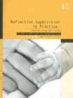 Image for Reflective Supervision In Practice : Stories from the Field