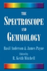 Image for The Spectroscope and Gemmology