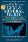 Image for Northeast Treasure Hunter&#39;s Gem and Mineral Guide