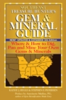 Image for Southeast Treasure Hunter&#39;s Gem &amp; Mineral Guide (5th Edition) : Where &amp; How to Dig, Pan and Mine Your Own Gems &amp; Minerals