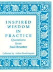 Image for Inspired Wisdom in Practice : Quotations from Paul Brunton