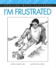 Image for I&#39;m Frustrated