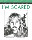 Image for I&#39;m Scared