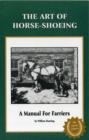 Image for The Art of Horse-shoeing : A Manual for Farriers