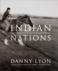 Image for Danny Lyon - Indian Nations