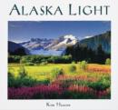 Image for Alaska Light : Ideas and Images from a Northern Land