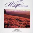 Image for Wildflowers of the Pacific Northwest