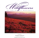 Image for Wildflowers of the Pacific Northwest