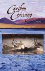 Image for Caribou Crossing
