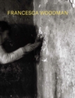 Image for Francesca Woodman: Alternate Stories