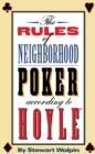 Image for The Rules of Neighborhood Poker According to Hoyle.