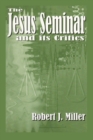Image for The Jesus Seminar and Its Critics