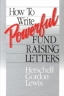 Image for How to Write Powerful Fund Raising Letters