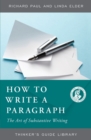 Image for How to Write a Paragraph : The Art of Substantive Writing