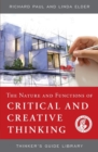 Image for The Nature and Functions of Critical &amp; Creative Thinking
