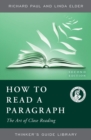 Image for How to Read a Paragraph : The Art of Close Reading