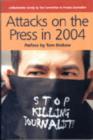 Image for Attacks on the Press in 2004