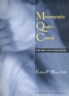 Image for Mammography Quality Control : The Why and How Book