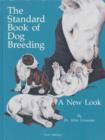 Image for The Standard Book of Dog Breeding : A New Look