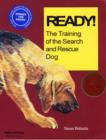 Image for Ready! : Step-by-step Guide for Training the Search and Rescue Dog