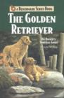 Image for The Golden Retriever : An Owner&#39;s Survival Guide