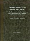 Image for Fifteenth-Century Dance and Music Vol. 1 : Twelve Transcribed Italian Treatises and Collections in the Domenico Piacenza Tradition Vol. I, Treatises, Theory, and Music (1995)