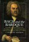 Image for Bach and The Baroque - European Source Material from the Baroque and Early Classical Periods with Special Emphasis on the Music of J.S. Bach