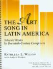 Image for Art Song in Latin America - Selected Works by 20th-Century Composers