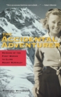 Image for The Accidental Adventurer : Memoirs of the First Woman to Clib Mount McKinley