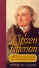 Image for Citizen Jefferson : The Wit and Wisdom of an American Sage