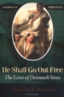 Image for He Shall Go out Free