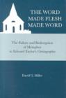 Image for The Word Made Flesh Made Word