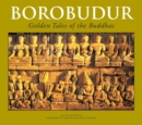 Image for Borobudur : Golden Tales of the Buddhas