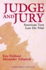 Image for Judge and Jury : American Tort Law on Trial