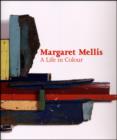Image for Margaret Mellis  : a life in colour