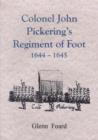 Image for Col John Pickering&#39;s Regiment of Foote, 1644-45
