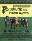 Image for Playground and Indoor Games for Boys and Girls