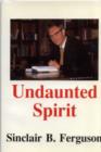 Image for Undaunted Spirit