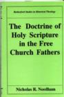 Image for The Doctrine of Holy Scripture in the Free Church Fathers