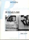 Image for Hi Tech/Lo Jobs : Work and Unemployment Today